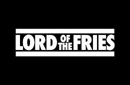 Lord of the Fries